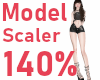 !Tall scaler 140%