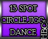 :HB: 13 Spot Circle Jigg