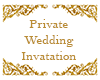 Private Wedding Invite
