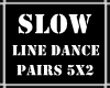 Slow Line Dance 5x2