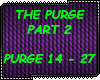 E| The Purge Part 2