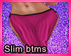 Slim Btms Pink Chiza V2