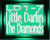 Little Darlin LD1-7