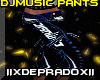 D| DJ MUSIC Pants