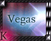(K) Vegas -Club/ Bundle