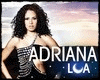 Adriana Lua  + Dance