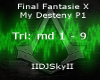 (Sky)FF X My Desteny