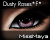 [M] Dusty Roses *F*