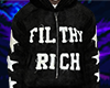 Filthy Rich Black Hoodie