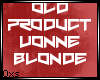 Oxs; Vonne Blonde