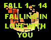 FALLING IN LOVE WITH YOU