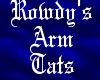 Rowdy's arm tats