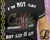 [C] I'm not gay $20
