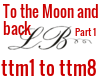To the moon and back p 1