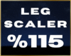💋 Leg Scaler 115% F