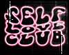   self love club sign