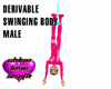 Derivable Swinging BodyM