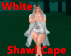 White Shawl Cape