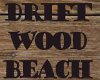Driftwood Beach Sign