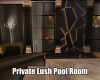 Private Lush Pool Room