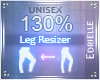 E~ Leg+Thigh Scaler 130%