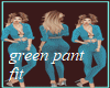 green pant fiit
