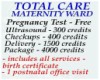 TOTAL CARE MATERNITY