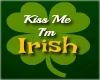 KISS ME I'M IRISH