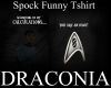 Spock Funny Tshirt