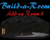 Build-a-Room - Add-on R5