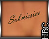 :HB:Submissive Tattoo