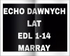 ECHO DAWNYCH LAT