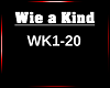 Wie a Kind