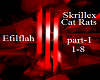 Skrillex Cat Rats part-1