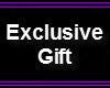 Exclusive Gift