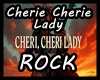 Cheri Cheri Lady