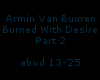AVB~Burned W/ Desire P2