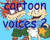 Cartoon Voices 2