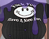 Fuck You Have A Nice Day