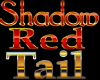 Shadow Red Tail