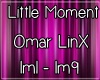 Omar LinX-Little Moment1
