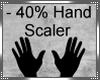 Hand Scaler - 40%