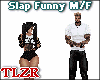 Funny Slap M / F