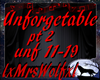 Unforgetable pt 2