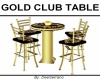 GOLD CLUB TABLE
