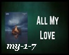 `S` All my Love