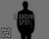 ◫ STANDING SPOT