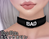 [E]*Bad Choker*