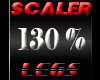 Scaler 130% Leg
