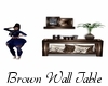 Brown Wall Table